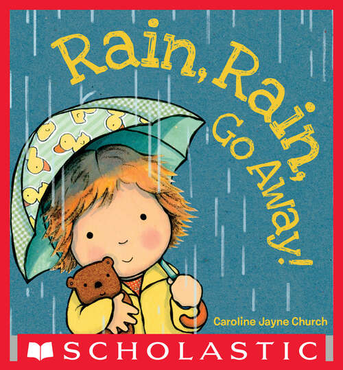 Book cover of Rain, Rain, Go Away