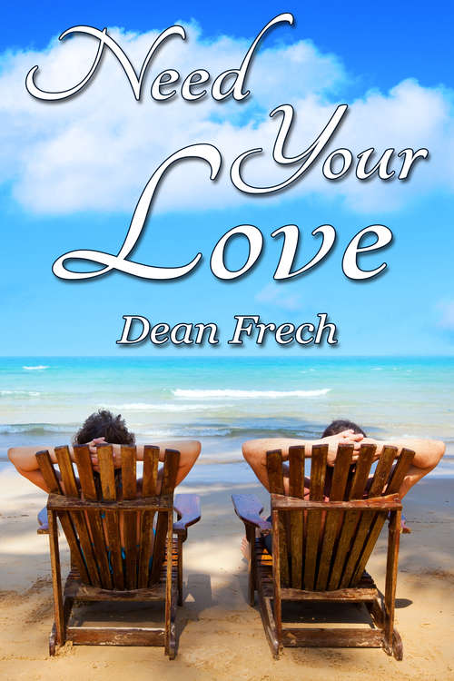 Book cover of Need Your Love