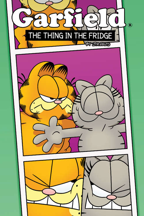 Garfield Original Graphic Novel: The Thing in the Fridge (Garfield)