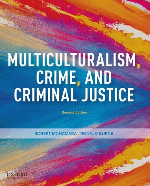 Book cover of Multiculturalism, Crime, And Criminal Justice (Second Edition)
