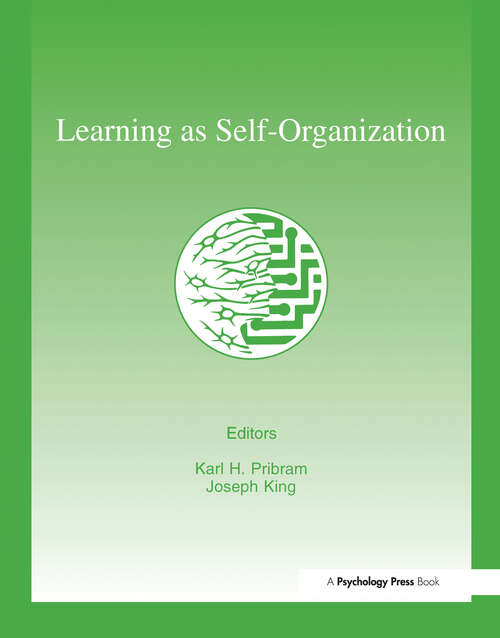 Book cover of Learning As Self-organization (INNS Series of Texts, Monographs, and Proceedings Series)