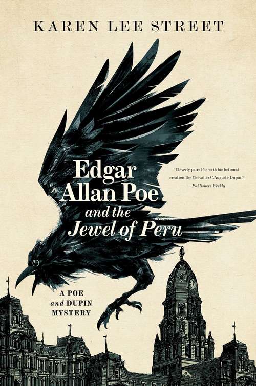 Edgar Allan Poe and the Jewel of Peru: A Poe and Dupin Mystery