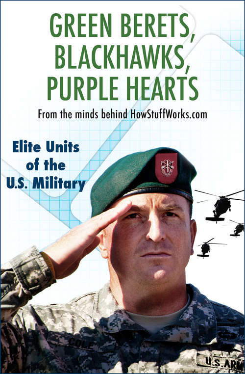 Book cover of Green Berets, Blackhawks, Purple Hearts