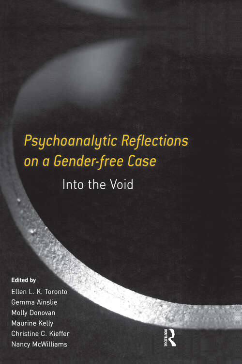 Book cover of Psychoanalytic Reflections on a Gender-free Case: Into the Void