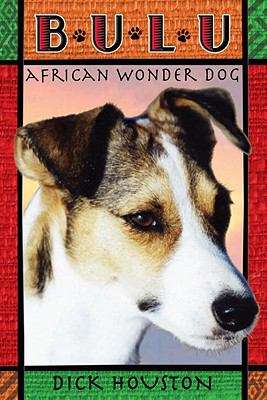 Book cover of BULU: African Wonder Dog