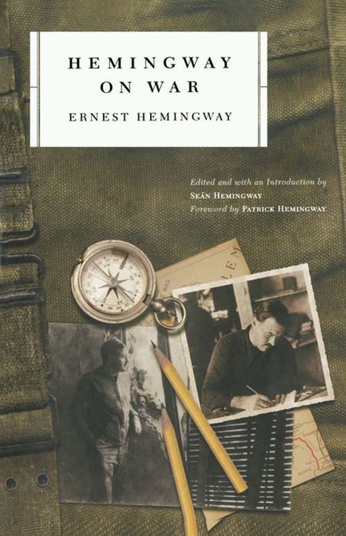 Book cover of Hemingway on War