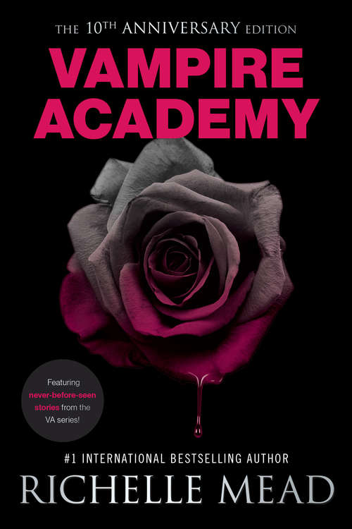 Book cover of Vampire Academy 10th Anniversary Edition