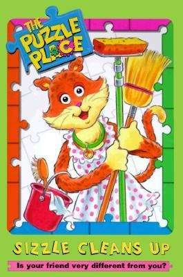 Book cover of Sizzle Cleans Up (The Puzzle Place)