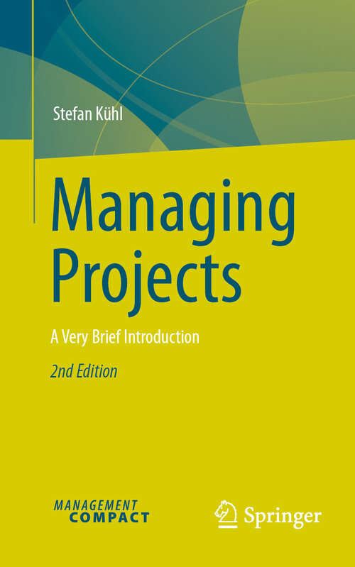 Book cover of Managing Projects: A Very Brief Introduction (Second Edition 2025)