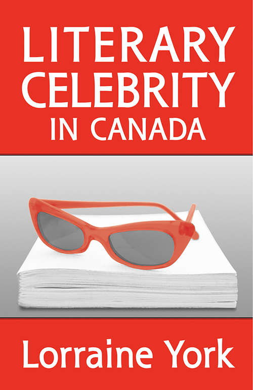 Book cover of Literary Celebrity in Canada
