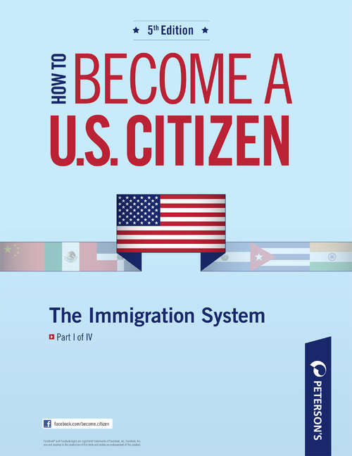 Book cover of How to Become a U.S. Citizen: The Immigration System