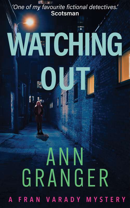 Book cover of Watching Out (Fran Varady 5): A gripping London crime mystery