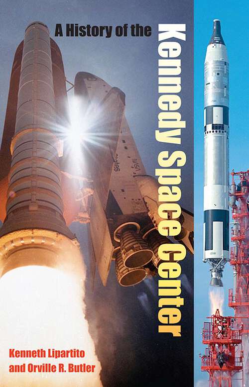 Book cover of A History of the Kennedy Space Center (1)