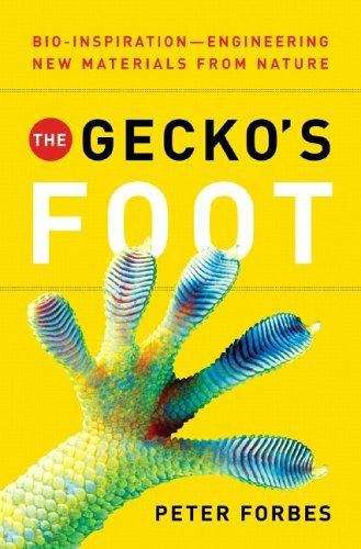 Book cover of The Gecko's Foot: Bio-inspiration, Engineering New Materials from Nature