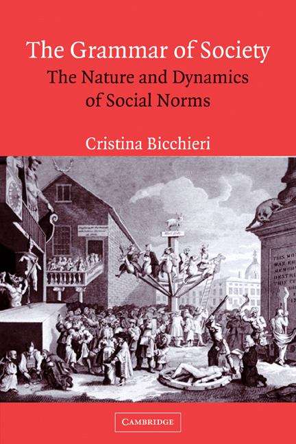 Book cover of The Grammar of Society: The Nature and Dynamics of Social Norms