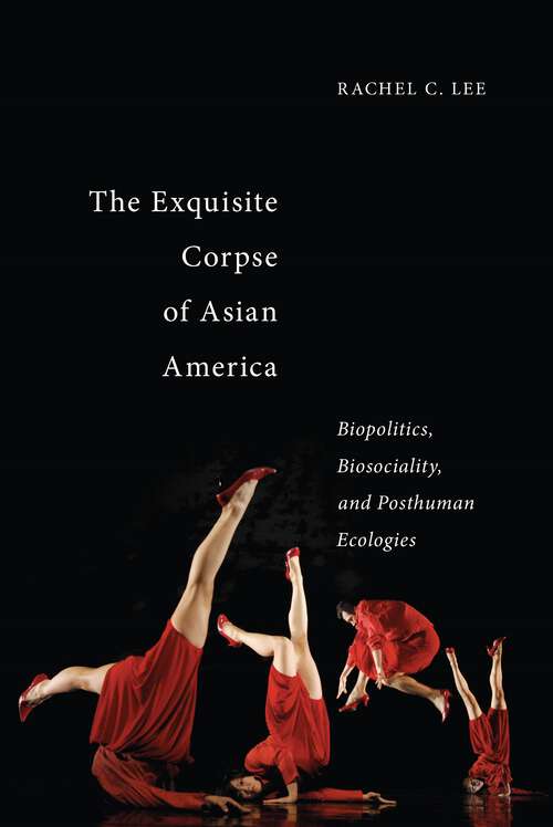 Book cover of The Exquisite Corpse of Asian America