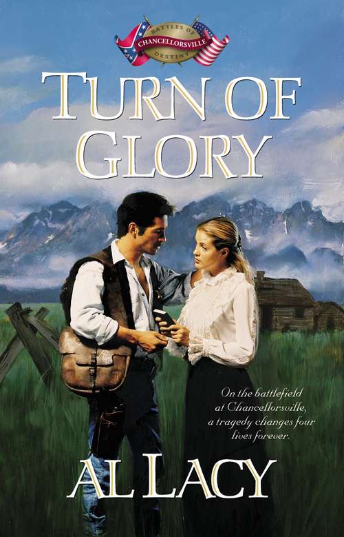 Book cover of Turn of Glory: Battle of Chancellorsville (Battles of Destiny #8)