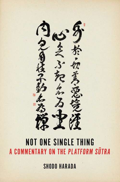 Book cover of Not One Single Thing: A Commentary on the Platform Sutra
