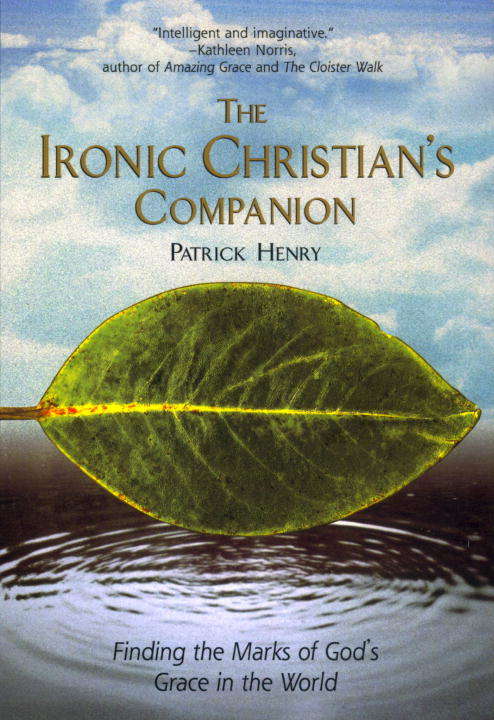The Ironic Christian's Companion