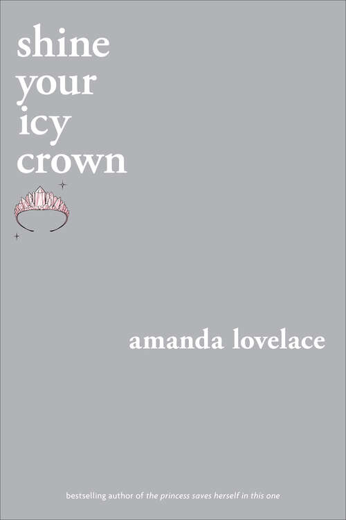 Book cover of shine your icy crown (You Are Your Own Fairy Tale)