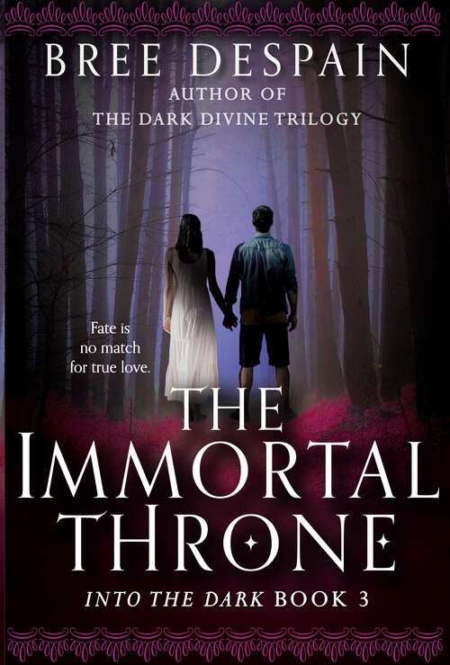 Book cover of The Immortal Throne (Into the Dark #3)