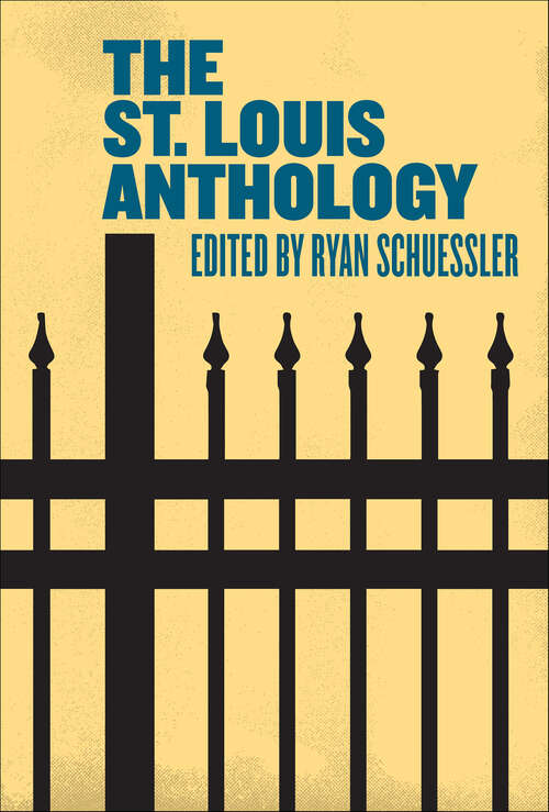 Book cover of The St. Louis Anthology (Belt City Anthologies)