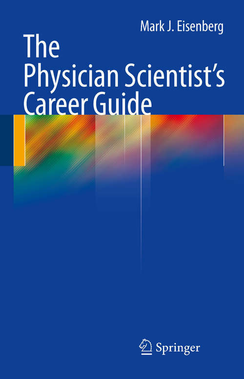 Book cover of The Physician Scientist's Career Guide