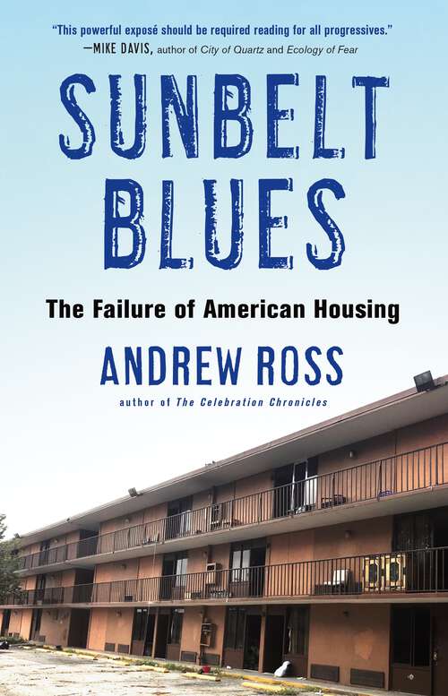 Sunbelt Blues: The Failure of American Housing