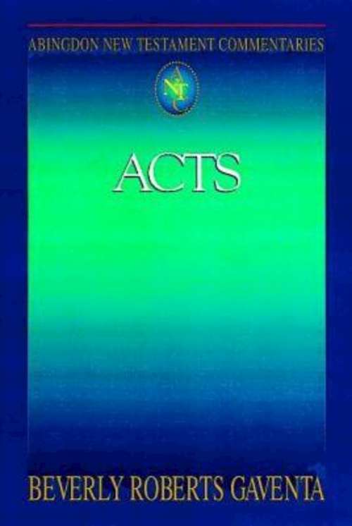 Abingdon New Testament Commentaries | Acts: Acts (Abingdon New Testament Commentaries)