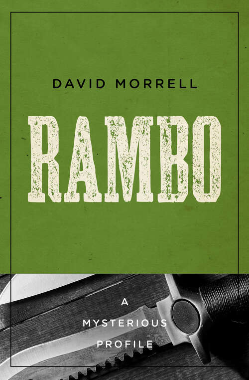 Rambo: A Mysterious Profile (Mysterious Profiles)