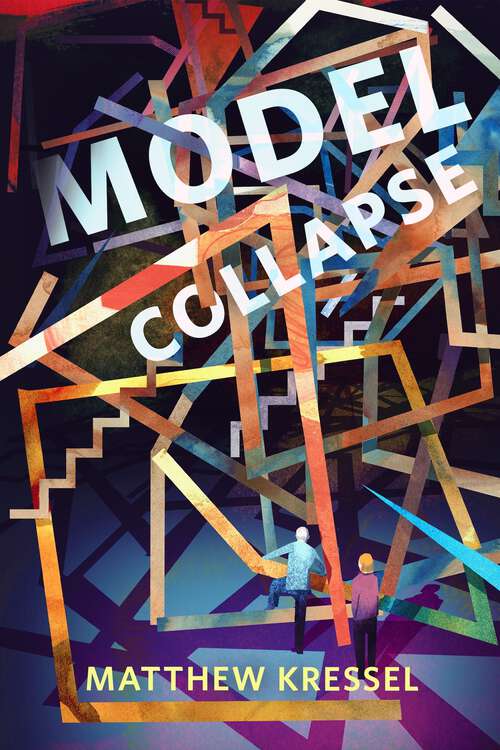 Book cover of Model Collapse: A Tor Original