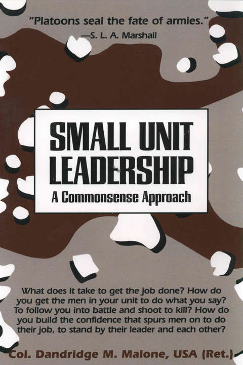 Book cover of Small Unit Leadership