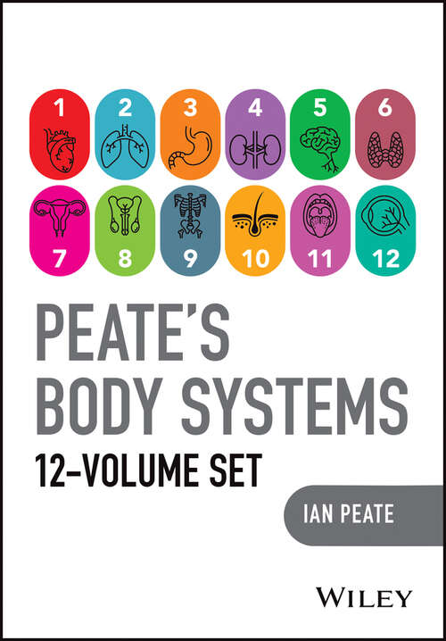 Book cover of Peate's Body Systems, The Complete 12 Volume Set (Peate's Body Systems)
