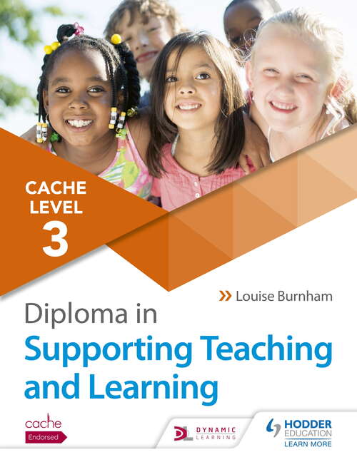 Book cover of CACHE Level 3 Diploma in Supporting Teaching and Learning