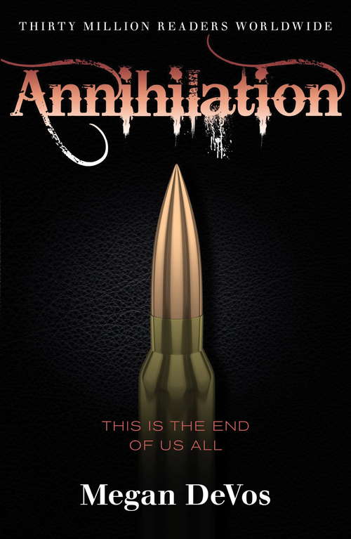 Book cover of Annihilation: Book 4 in the Anarchy series (Anarchy Ser.)