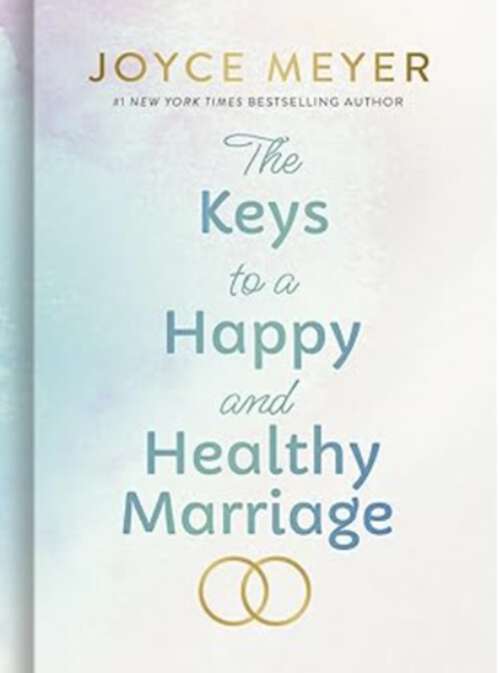 Book cover of The Keys to a Happy and Healthy Marriage