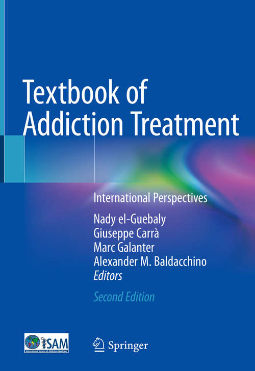 Textbook of Addiction Treatment: International Perspectives
