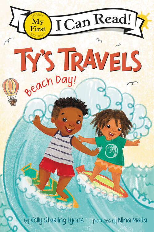 Ty's Travels: Beach Day! (My First I Can Read)