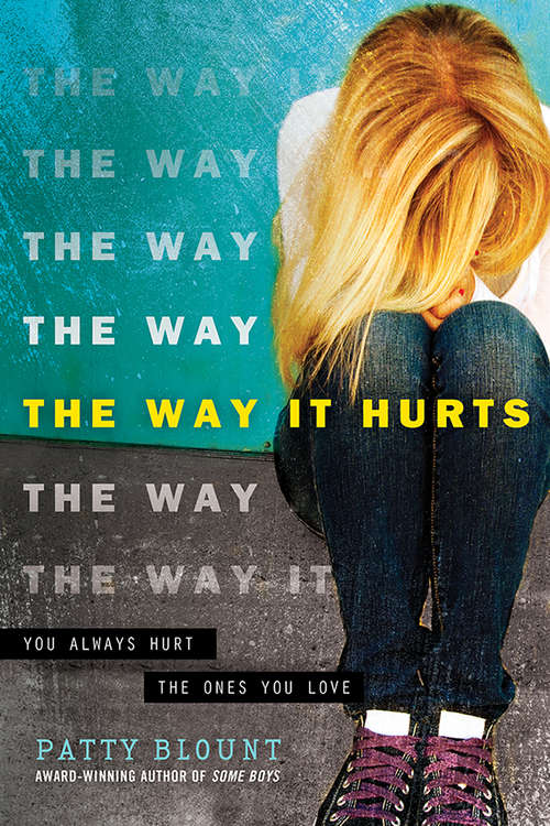 Book cover of The Way It Hurts