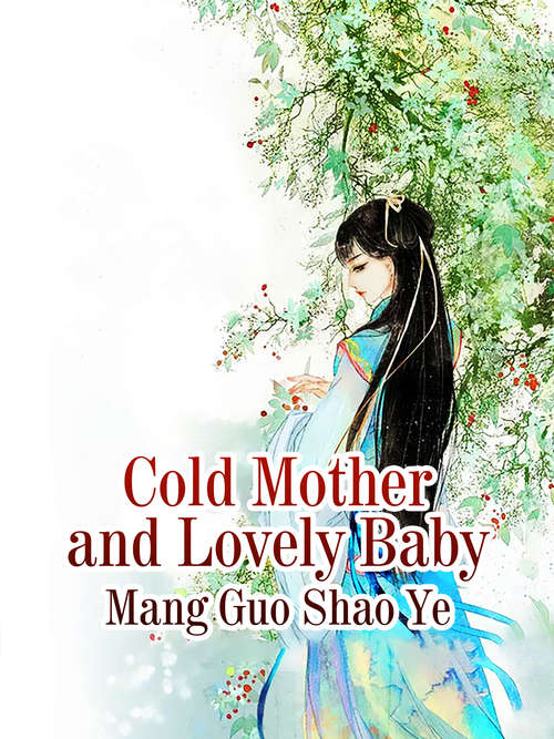 Cold Mother and Lovely Baby: Volume 2 (Volume 2 #2)