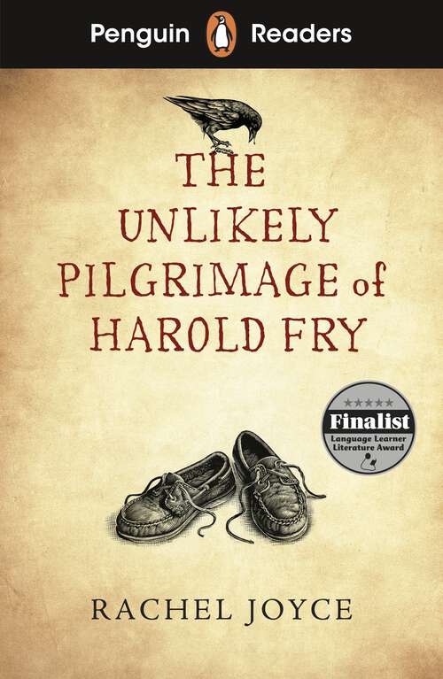 Book cover of Penguin Readers Level 5: The Unlikely Pilgrimage of Harold Fry (ELT Graded Reader)