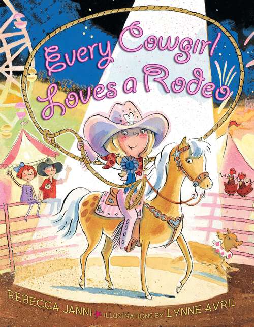 Every Cowgirl Loves a Rodeo (Every Cowgirl)