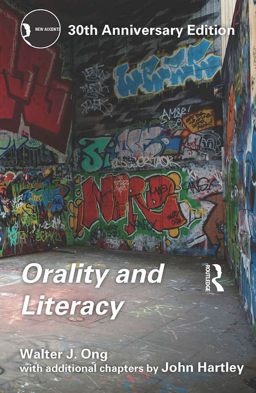 Book cover of Orality and Literacy: 30th Anniversary Edition