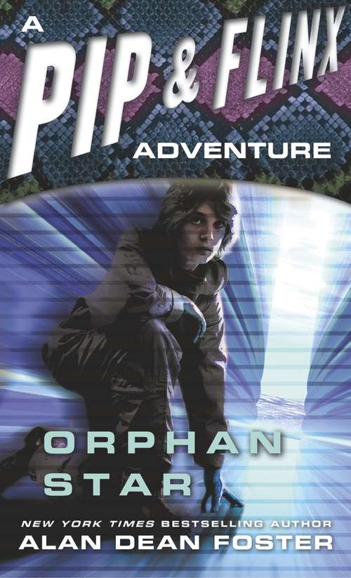 Book cover of Orphan Star (Adventures of Pip & Flinx #3)