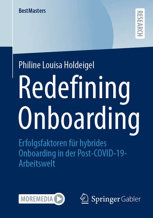 Book cover of Redefining Onboarding: Erfolgsfaktoren für hybrides Onboarding in der Post-COVID-19-Arbeitswelt (BestMasters)