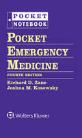 Pocket Emergency Medicine: Powered By Skyscape, Inc (Pocket Notebook Series)