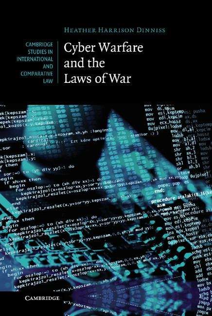 Book cover of Cyber Warfare and the Laws of War