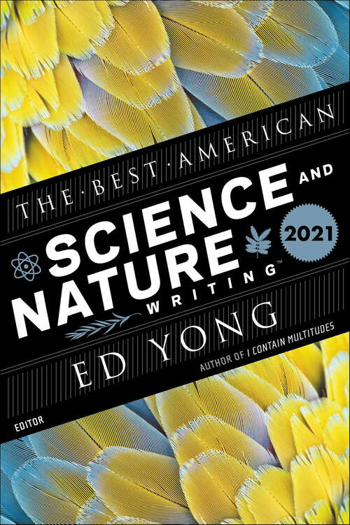 Book cover of The Best American Science And Nature Writing 2021 (The Best American Series)