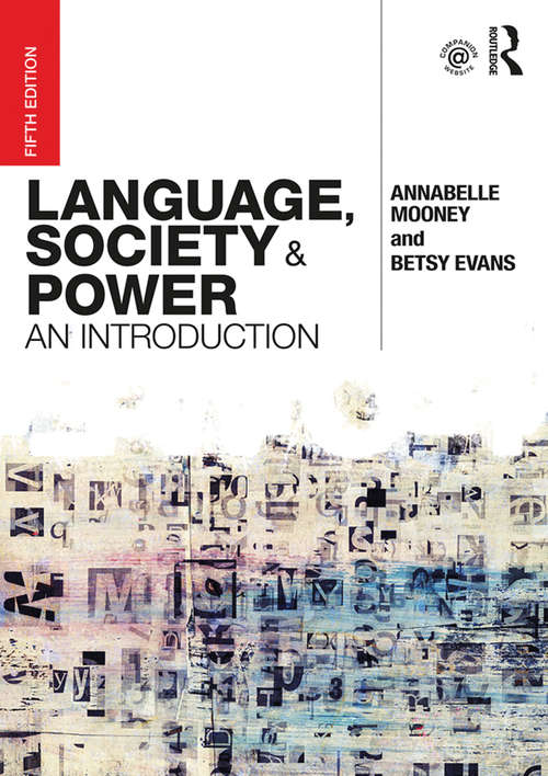 Book cover of Language, Society and Power: An Introduction