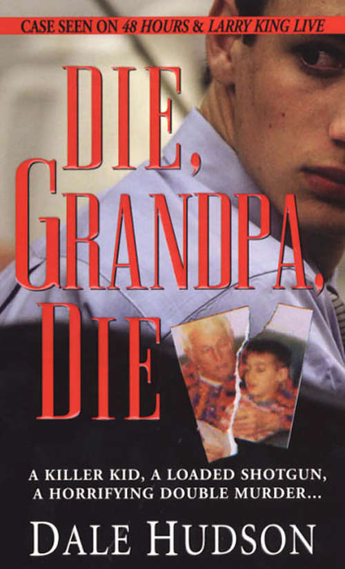 Book cover of Die, Grandpa, Die